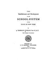 Cover of: The establishment and development of the school system of the state of New York