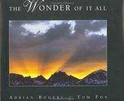 Cover of: The wonder of it all: a devotional book to exemplify the beauty of the Creator's works and to encourage all of us to walk in His ways