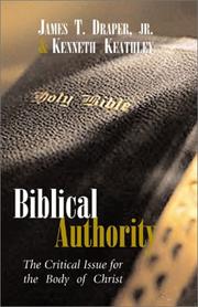 Cover of: Biblical authority by James T. Draper