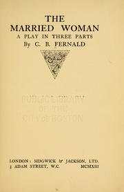 Cover of: married woman: a play in three parts