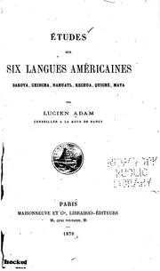 Cover of: Études sur six langues américaines: dakota, chibcha, nahuatl, kechua, quiché, maya