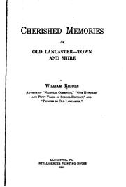 Cover of: Cherished memories of old Lancaster--town and shire