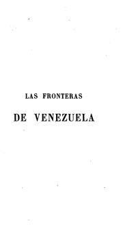 Cover of: Las fronteras de Venezuela by José María Rojas