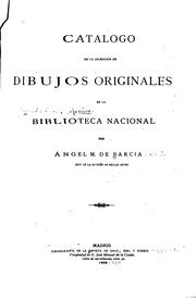 Cover of: Catálogo de la colección de dibujos originales de la Biblioteca Nacional