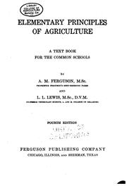 Cover of: Elementary principles of agriculture by Ferguson, A. M.