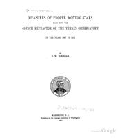 Cover of: Measures of proper motion stars made with the 40-inch refractor of the Yerkes observatory in the years 1907 to 1912