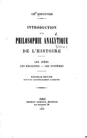Cover of: Introduction à la philosophie analytique de l'histoire.: Les idées. Les religions. Les systèmes.