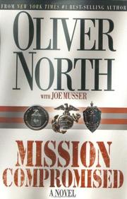 Cover of: Mission compromised: a novel