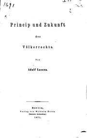 Cover of: Princip und zukunft des völkerrechts. by Adolf Lasson