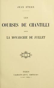 Cover of: Les courses de Chantilly sous la monarchie de juillet.