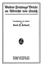 Cover of: Gustav Freytags Briefe an Albrecht von Stosch