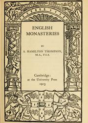 Cover of: English monasteries by A. Hamilton Thompson