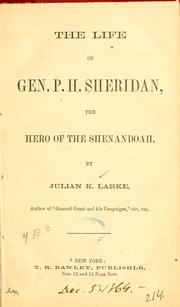 Cover of: The life of Gen. P. H. Sheridan, the hero of the Shenandoah