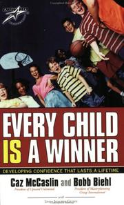 Cover of: Every child is a winner by Caz McCaslin, Caz McCaslin