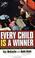 Cover of: Every child is a winner