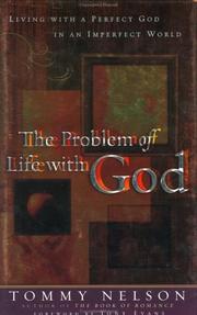 Cover of: The problem of life with God by Tommy Nelson