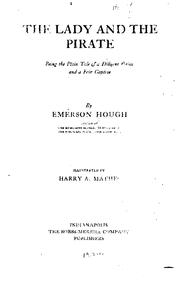 Cover of: The lady and the pirate by Emerson Hough