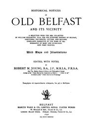 Cover of: Historical notices of old Belfast and its vicinity