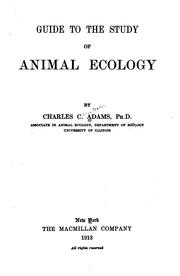 Cover of: Guide to the study of animal ecology | Adams, Charles C.