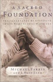 Cover of: A Sacred Foundation by Michael Farris, L. Reed Elam