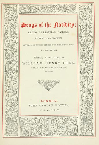 Songs of the nativity by William Henry Husk