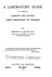 A Laboratory Guide to Accompany Carhart and Chute's First Principles of Physics by Horatio N. Chute