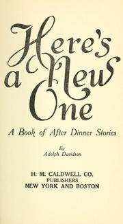 Cover of: Here's a new one by Adolph Davidson