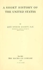 Cover of: A short history of the United States. by John Spencer Bassett