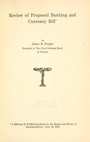 Cover of: Review of proposed banking and currency bill by James B. Forgan