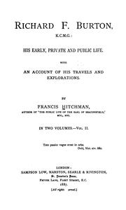 Cover of: Richard F. Burton ...: his early, private and public life; with an account of his travels and explorations.
