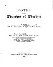 Cover of: Notes on the churches of Cheshire by Glynne, Stephen Richard Sir