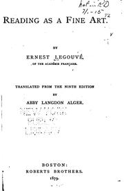 Cover of: Reading as a fine art /c by Ernest Legouvé ; translated from the ninth ed. by Abby Langdon Alger.