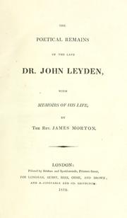 Cover of: The poetical remains of the late Dr. John Leyden: with memoirs of his life