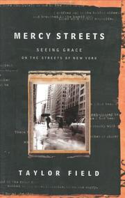 Cover of: Mercy streets: seeing grace on the streets of New York