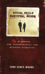 Cover of: Social skills survival guide: a handbook for interpersonal and business etiquette