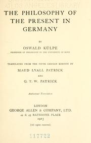 Cover of: The philosophy of the present in Germany by Oswald Külpe