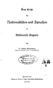 Cover of: Das Recht der Nationalität und Sprachen in Oesterreich-Ungarn by Ludwig Gumplowicz