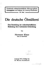 Cover of: Die deutsche ölmüllerei by Hermann Klaue, Hermann Klaue