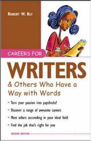Cover of: Careers for Writers & Others Who Have a Way with Words by Robert W. Bly