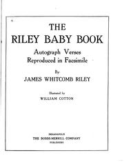 Cover of: The Riley baby book: autograph verses reproduced in facsimile