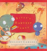 Cover of: Bitsy's Harvest Party (Carlson, Melody)