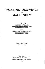 Cover of: Working drawings of machinery by Walter Herman James, Walter Herman James