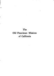 Cover of: The old franciscan missions of California by George Wharton James