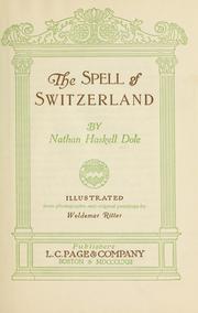 Cover of: The spell of Switzerland