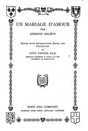 Cover of: Un mariage d'amour by Ludovic Halévy