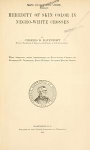 Cover of: Heredity of skin color in negro-white crosses by Charles Benedict Davenport