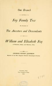 One branch of the Fay family tree by George Henry Johnson