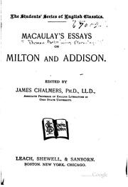 Cover of: Macaulay's essays on Milton and Addison. by Thomas Babington Macaulay