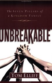 Cover of: Unbreakable: The Seven Pillars of a Kingdom Family