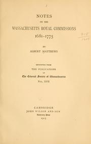 Cover of: Notes on the Massachusetts Royal Commissions, 1681-1775